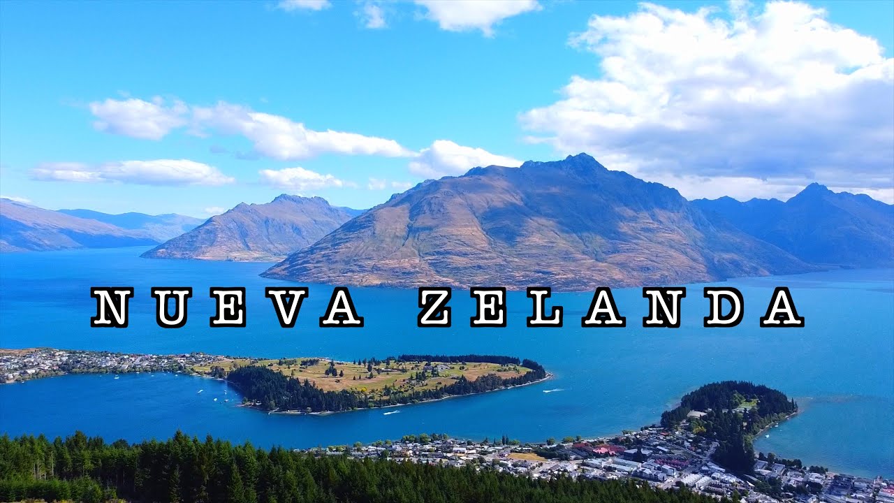 Nueva Zelanda El País que TODOS Quieren Conocer