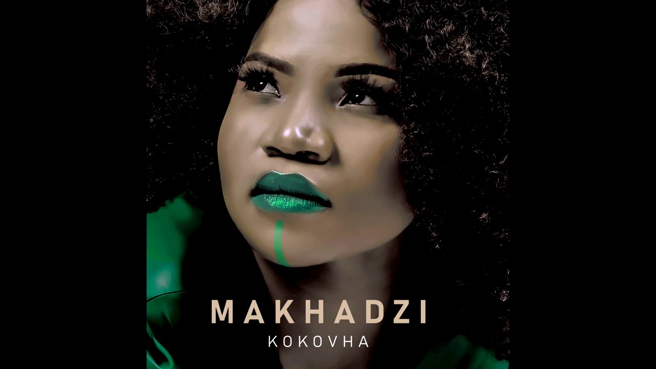 9 Makhadzi ft Jah Prayzah - Kokovha