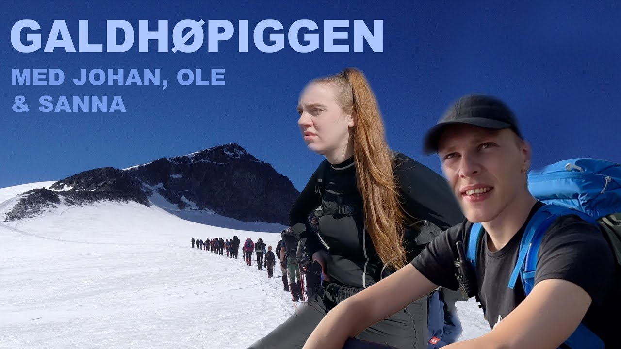 NORGES HØYESTE FJELL - Galdhøpiggen