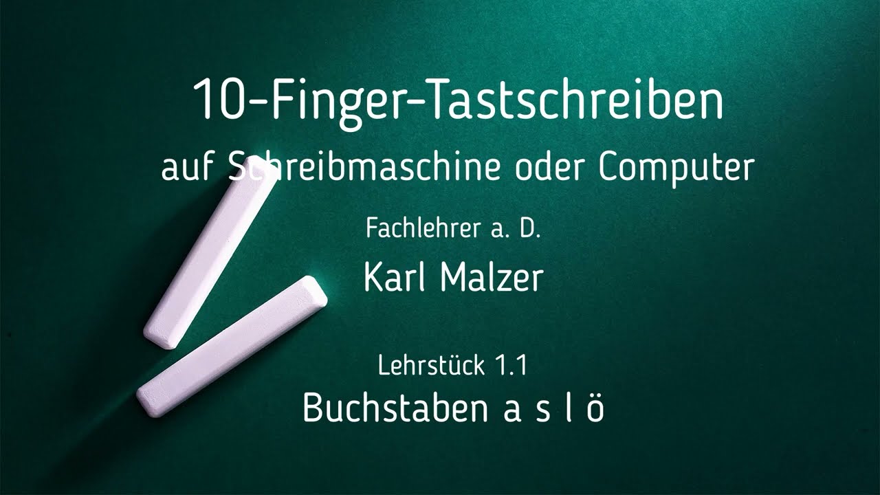 Maschinenschreiben - 10 Finger Tastschreiben, Lehrst&uuml;ck 1-2