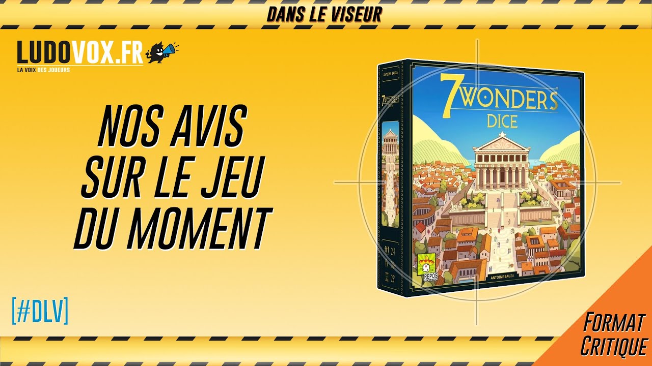 [#DLV] LE JEU DU MOMENT 🔥 : 7 Wonders Dice