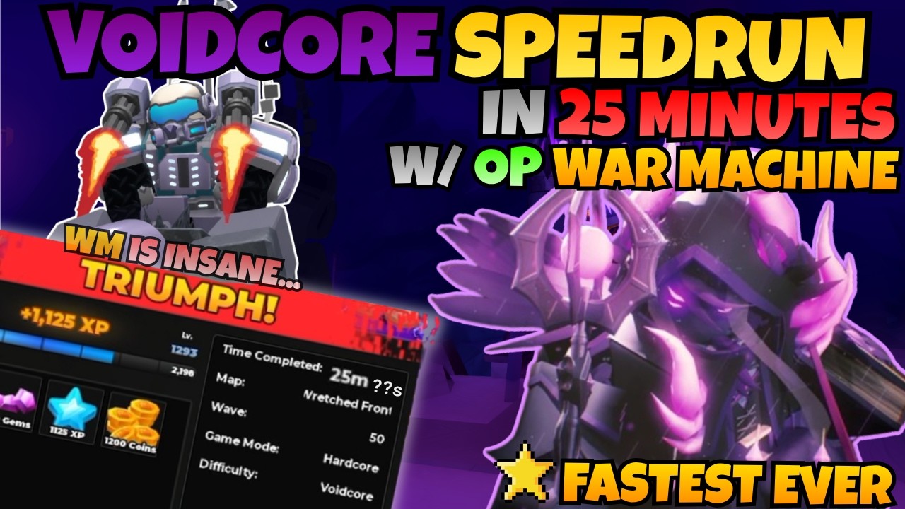 FASTEST EVER Voidcore in 25 Minutes W/ War Machine | TDS