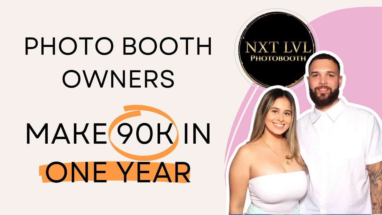 Photo Booth Owners Make 90k in One Year