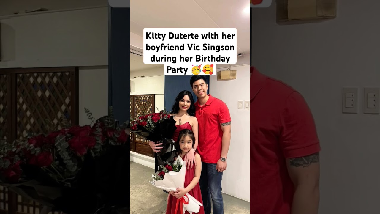 Kitty Duterte with her boyfriend Vic Singson during her Birthday Party 🥳 🥰 &lrm;