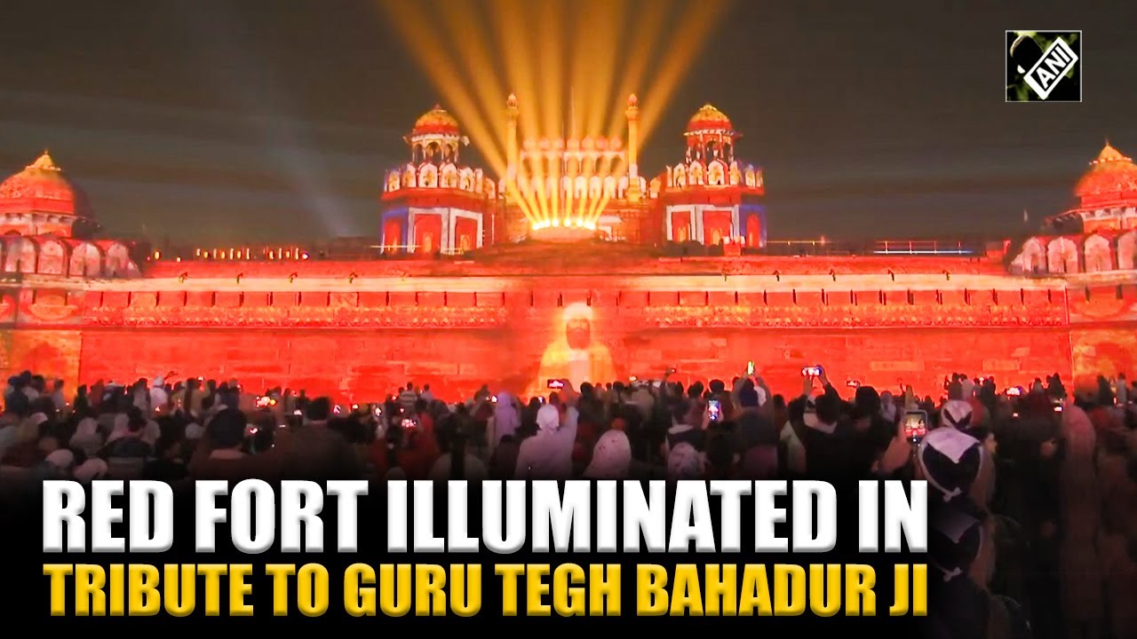 Special laser show at Red Fort marks 350th martyrdom anniversary of Guru Tegh Bahadur