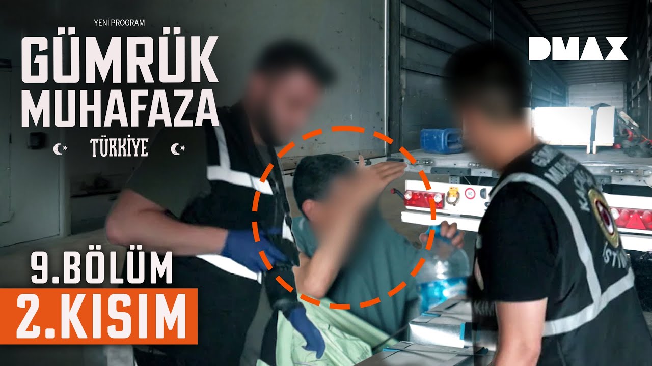 Tır Dorsesinde Kaçak Göçmen Yakalandı | Gümrük Muhafaza Türkiye 9. Bölüm 2. Kısım