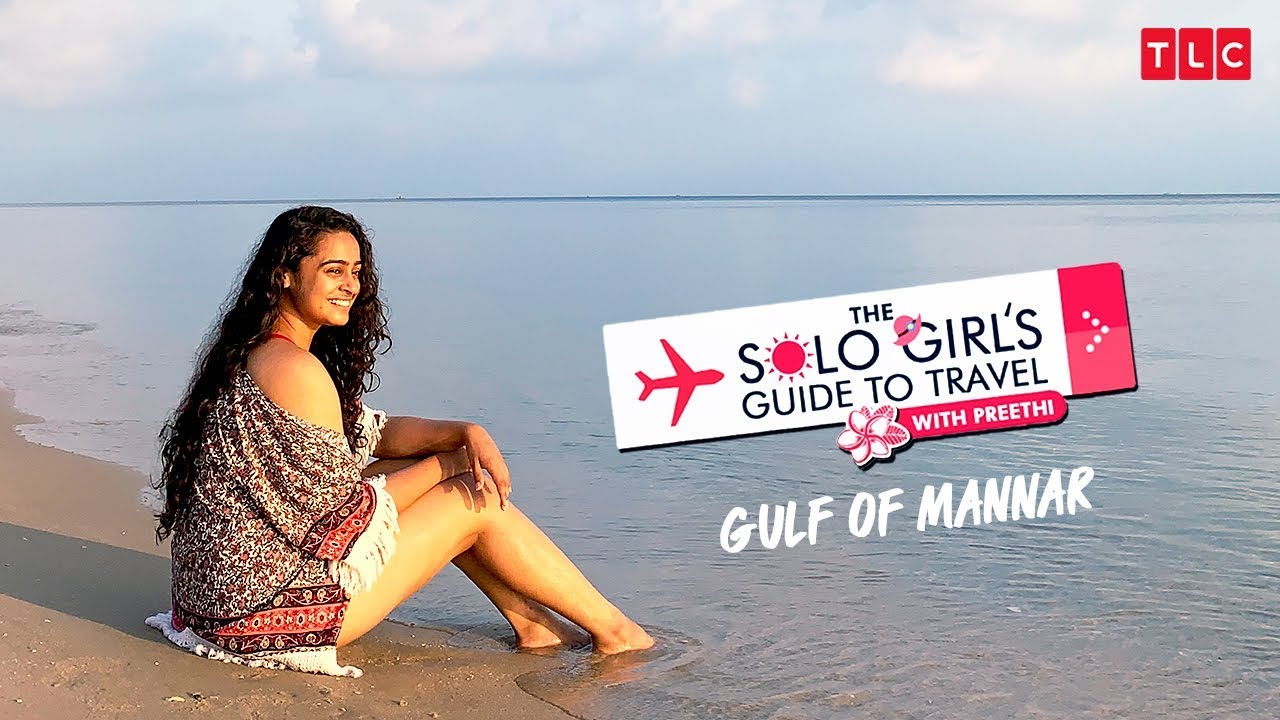 Unwind by the bay of Gulf of Mannar | The Solo Girl's Guide To Travel With Preethi | TLC India