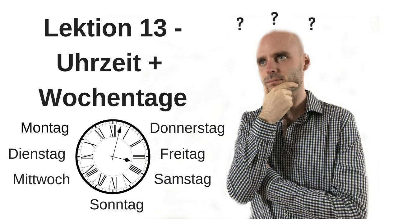 Deutschkurs A1.1 Lektion 13 -Uhrzeit-