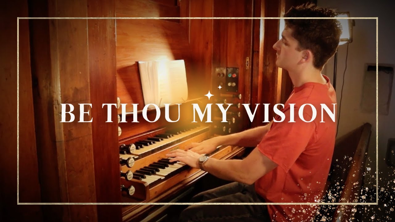 KING CHARLES III’s FAVOURITE HYMN // BE THOU MY VISION - Church Organ