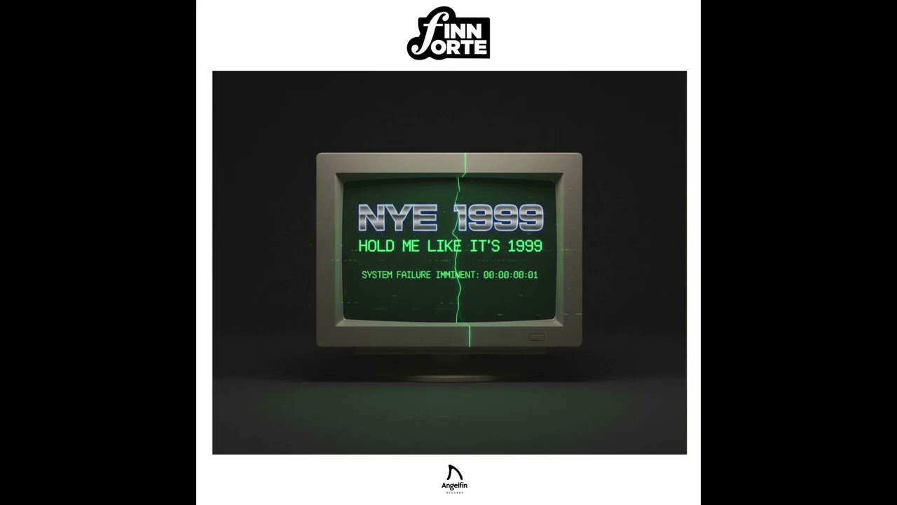 Finn Forte - NYE 1999 (Hold Me Like It's 1999)