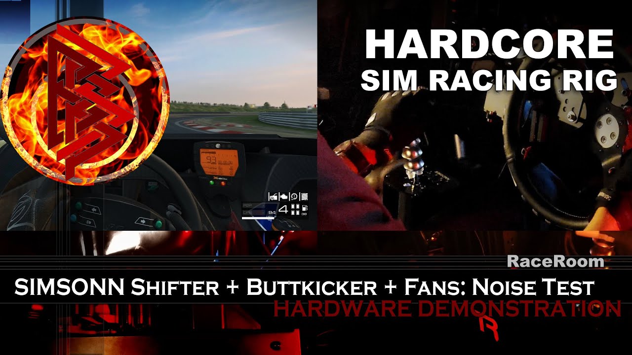 SIMSONN Shifter + BUTTKICKER + Fans:  Noise Test - HARDCORE SIM RACING RIG | RaceRoom [PC]