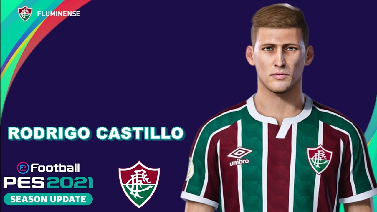 RODRIGO CASTILLO PES 2021 (FLUMINENSE) EFOOTBALL COMO FAZER