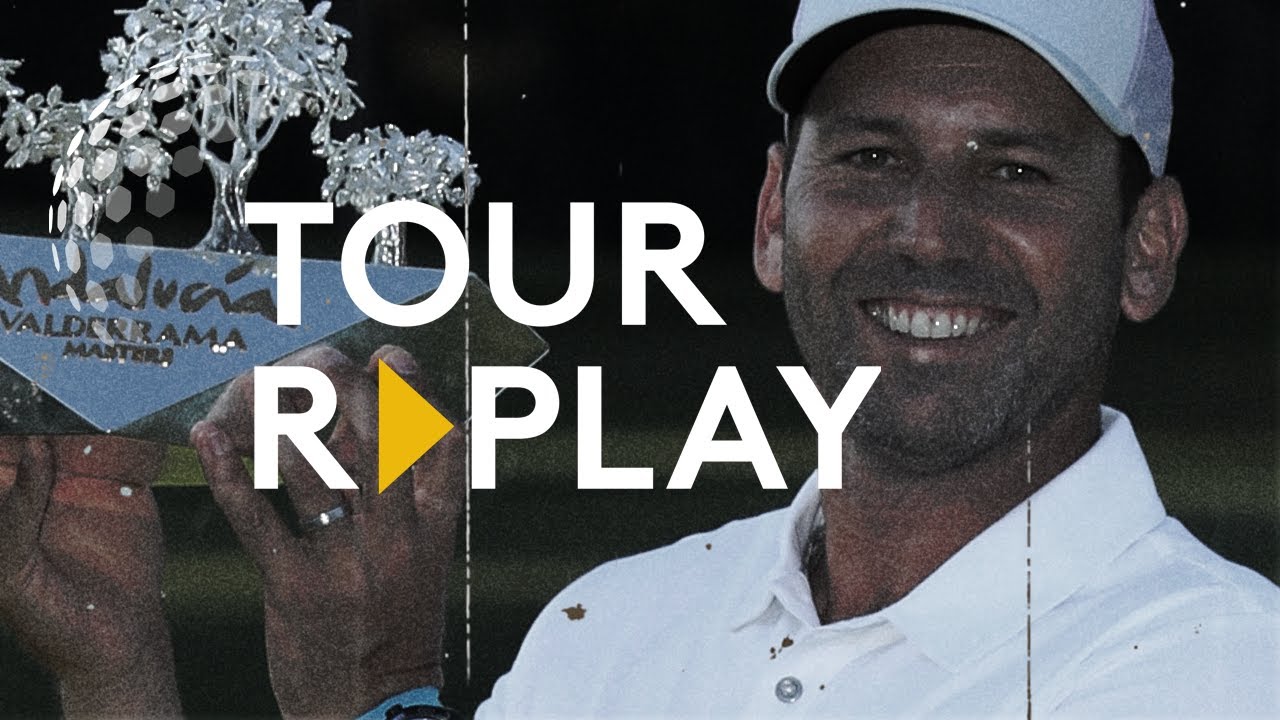 Final Day Broadcast | Sergio Garcia wins the 2017 Andalucia Valderrama Masters | Tour Replay