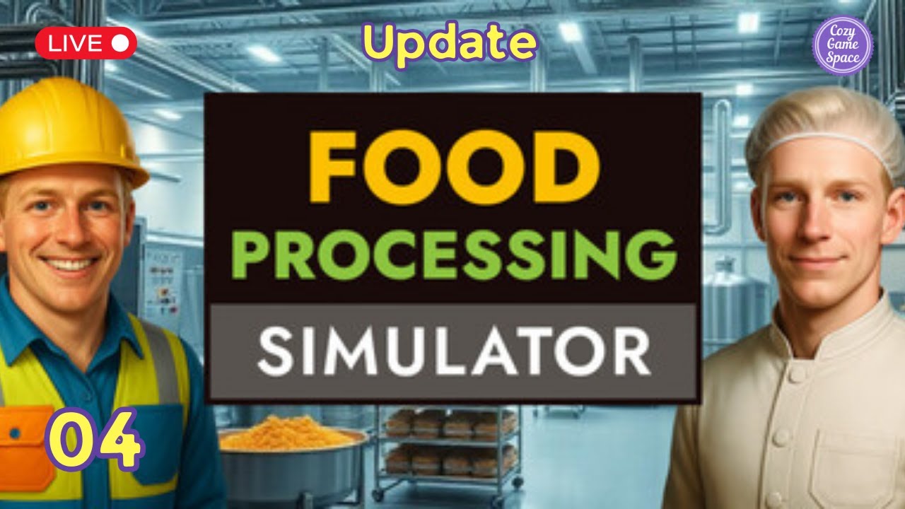 [🔴LIVE] Will the updates help us progress? | Food Processing Simulator | Ep. 4