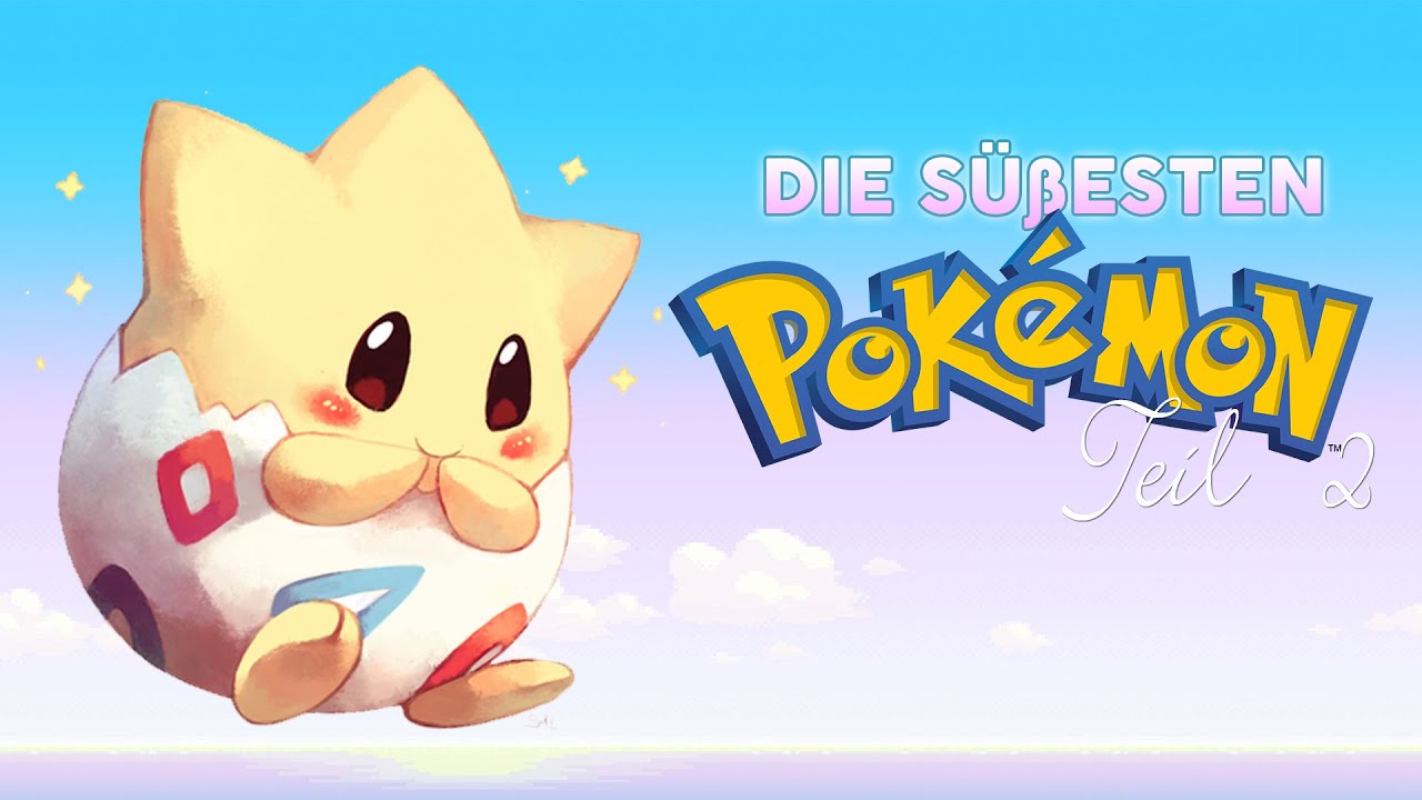 DIE SÜßESTEN POKÉMON -- TEIL 2