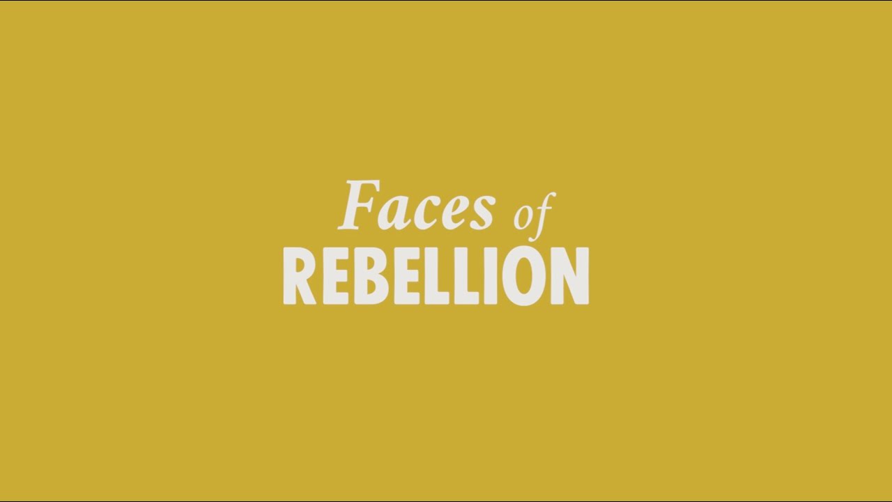 Faces of Rebellion | Kapinan kasvot - Elokapina