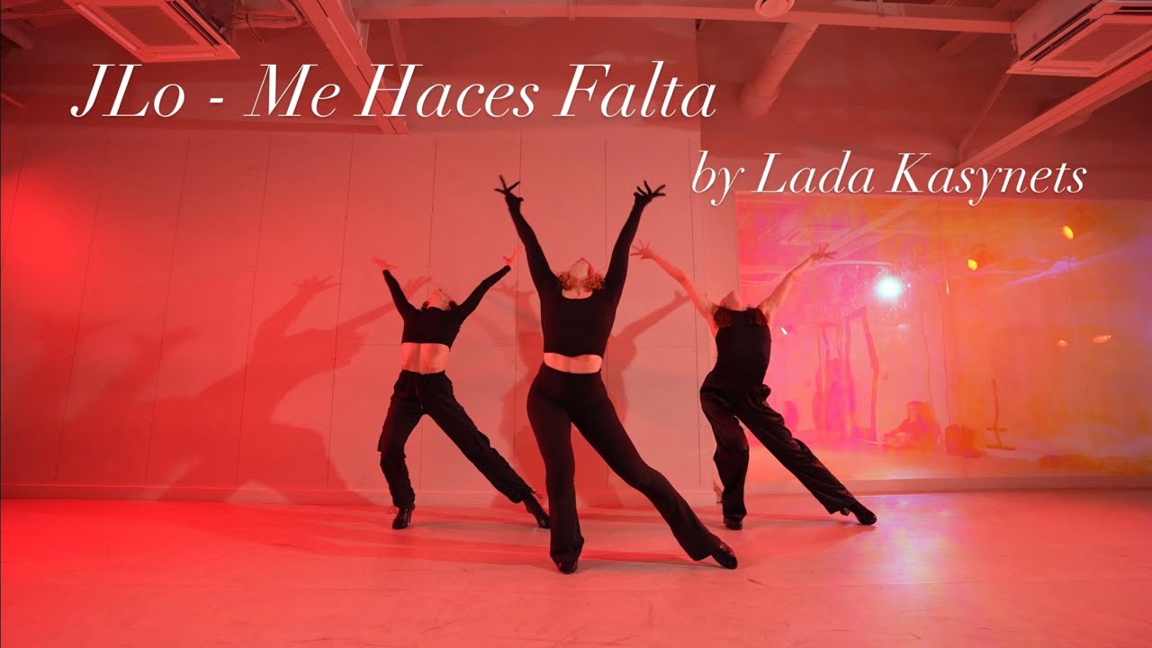 JLo - Me Haces Falta choreography by Lada Kasynets