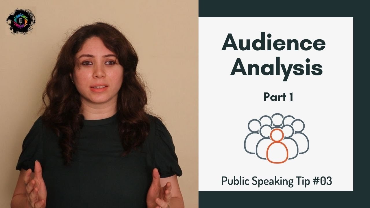 Audience Analysis : Part 1 - Public Speaking Tip 03