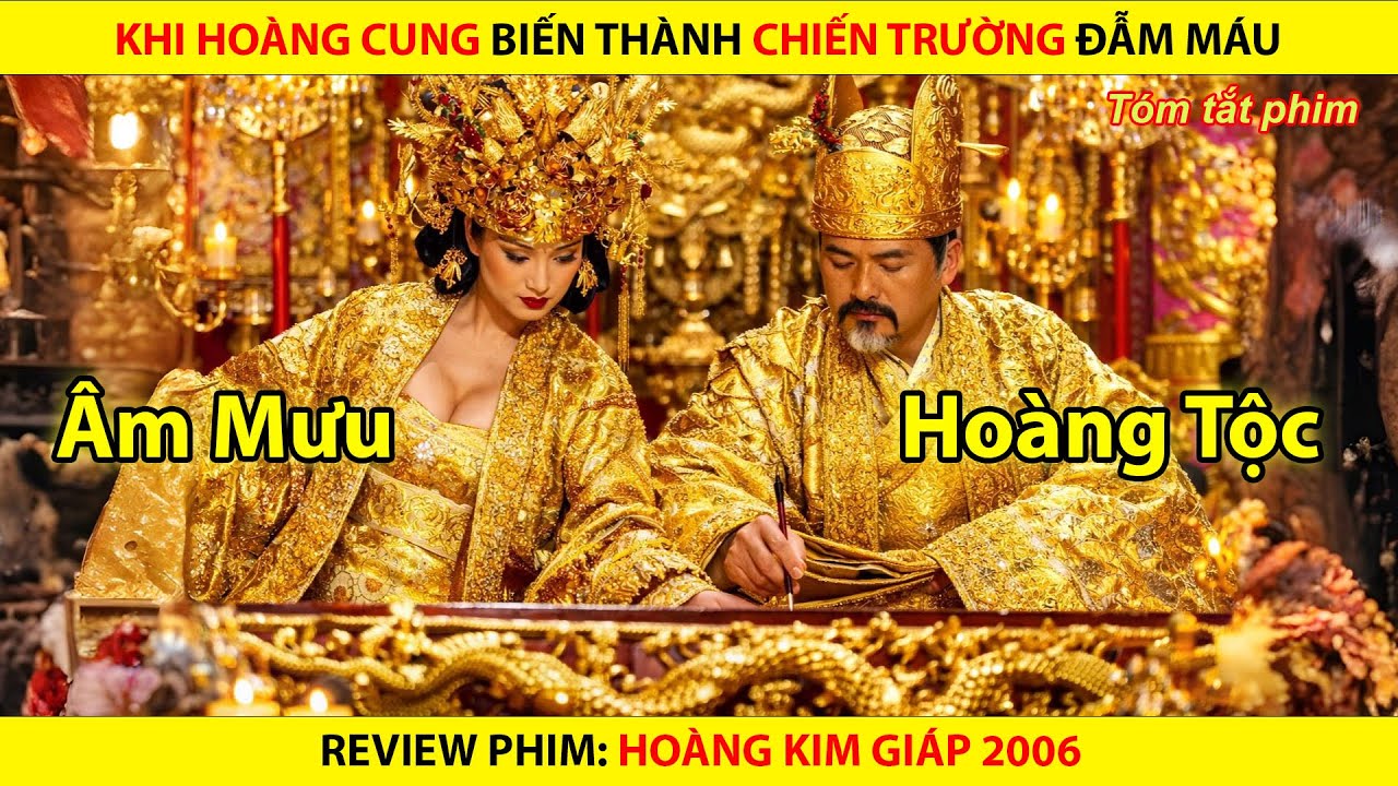 Khi Hoàng Cung Biến Thành Chiến Trường Đẫm Máu || Hoàng Kim Giáp 2006