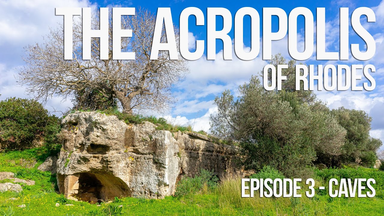 The Acropolis of Rhodes Ep.3 - Caves