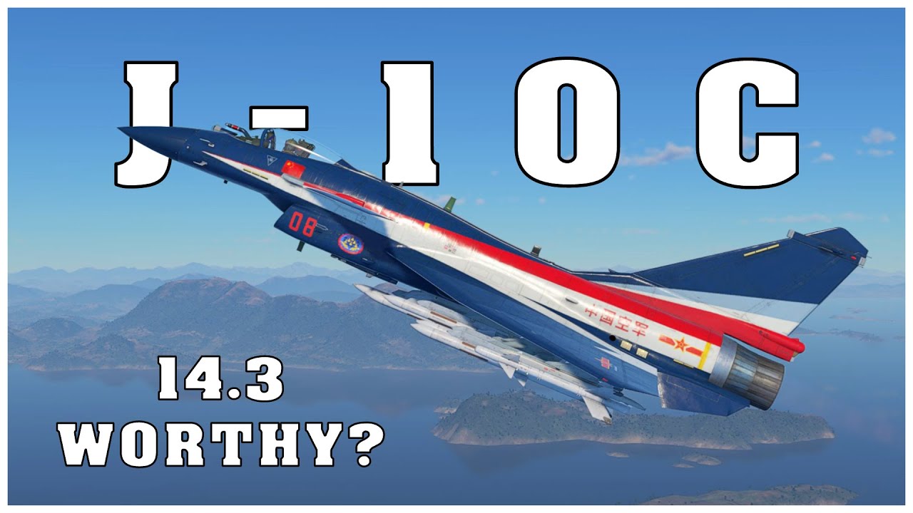 China’s New Top Tier Threat II J-10C - War Thunder