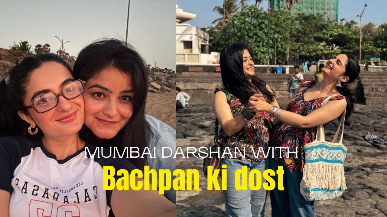 My Friend Came to Mumbai for the First time 🫶🏻 Mumbai Darshan with her 