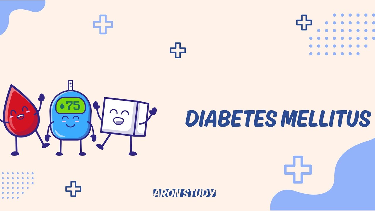 Diabetes Mellitus 1 || ARON STUDY