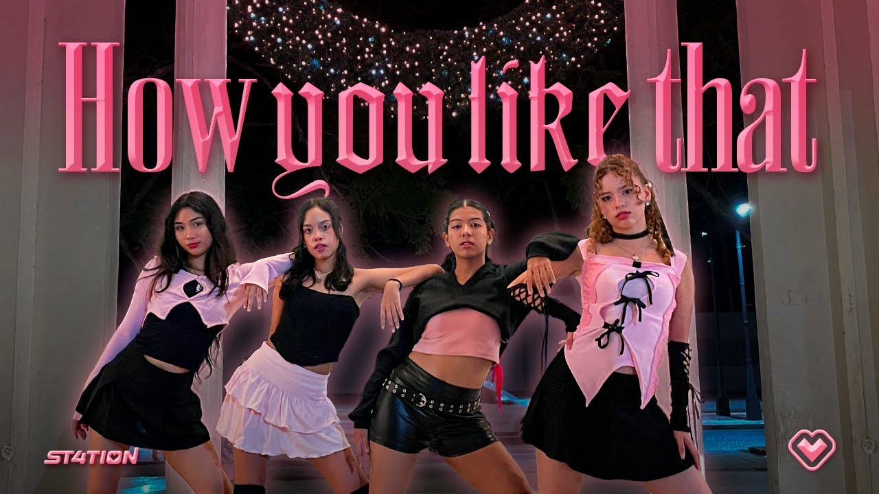 [DANCE IN PUBLIC] 'How You Like That'- BLACKPINK (블랙핑크) | Dance Cover By ST4TION | VENEZUELA