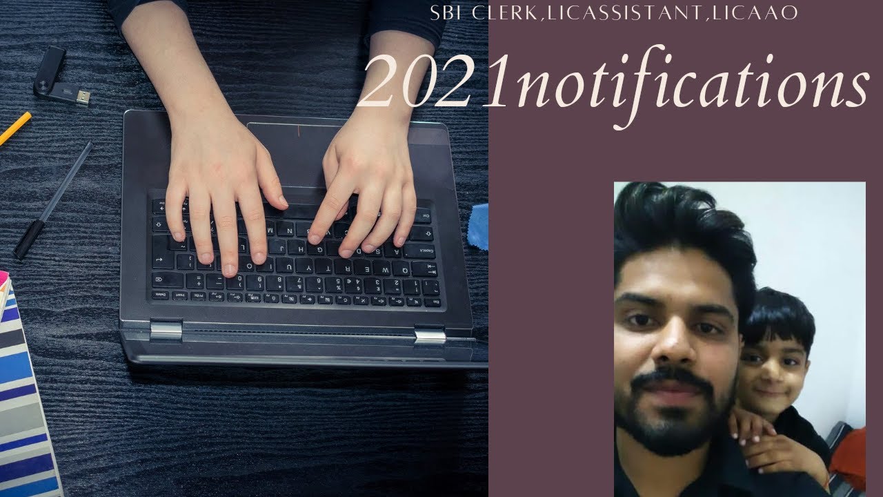 2021 exam notifications sbi clerk//lic assistant//licaao