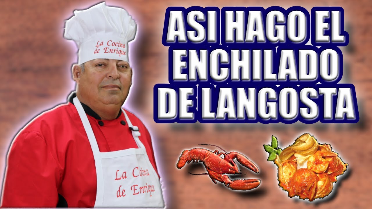 ENCHILADO DE LANGOSTA AL ESTILO CUBANO!!!