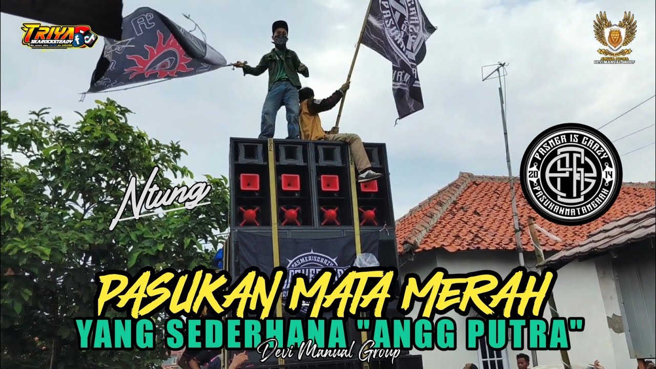 PASUKAN MATA MERAH - VOC. ENTUNG || ANGGA PUTRA X PEMUDA PASMER