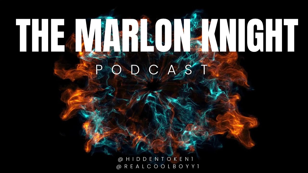 The Marlon Knight Podcast (Episode 6)