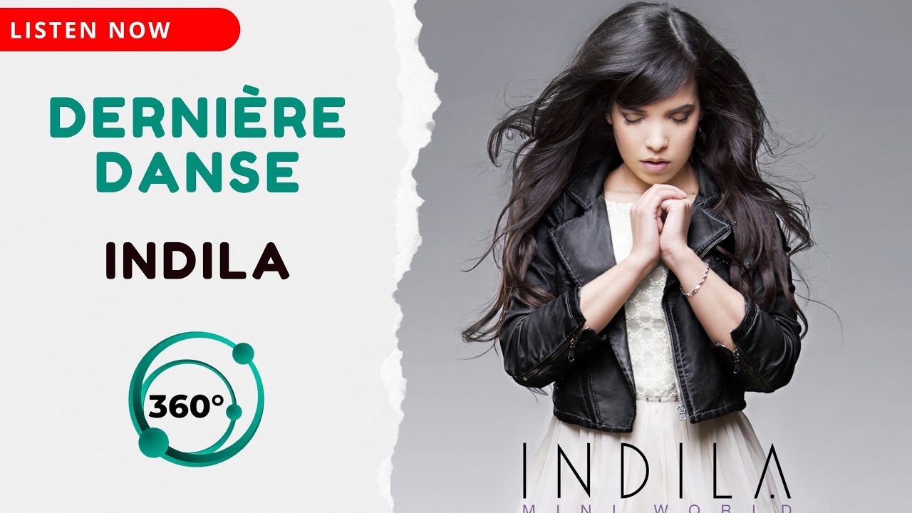 Indila - Dernière danse 🎧 (360° Reality Audio)
