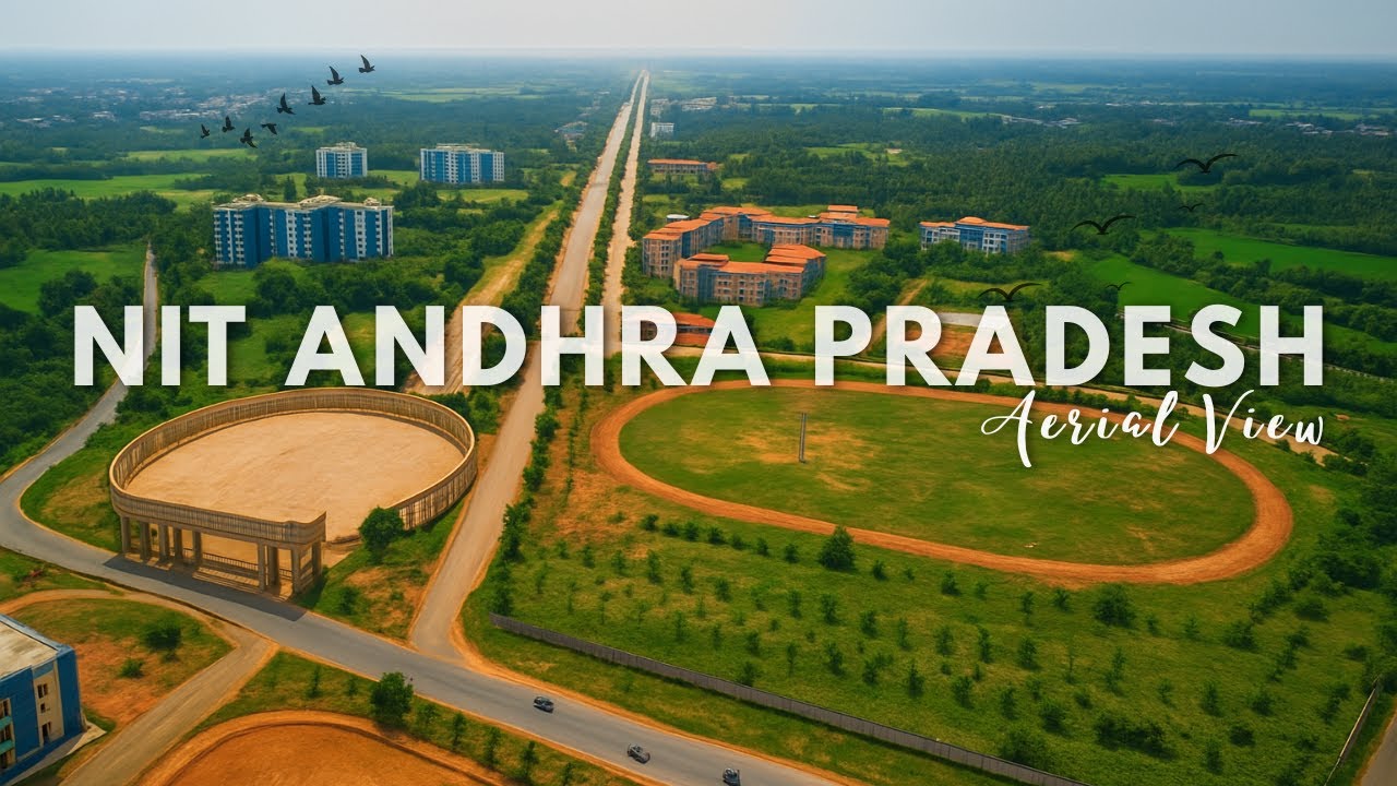 Get READY for NIT Andhra Pradesh Campus Tour 2025! Drone Views, Hostels & Sports in High Quality