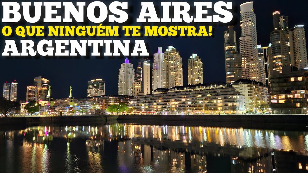 BUENOS AIRES 2026: Como é BUENOS AIRES na Argentina (DIA e NOITE) O QUE SABER ANTES DE IR!