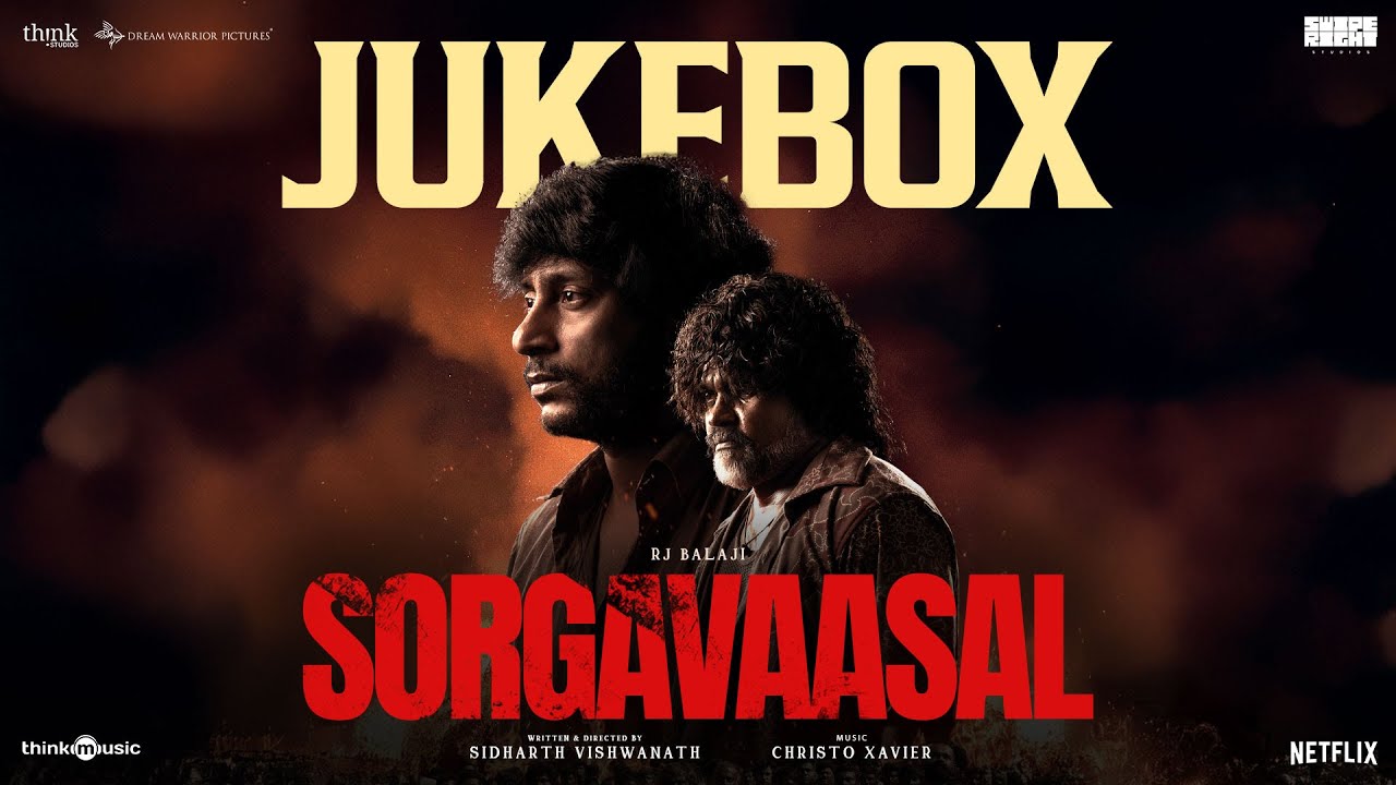 Sorgavaasal - Jukebox | RJ Balaji | Selvaraghavan | Sidharth Vishwanath | Christo Xavier