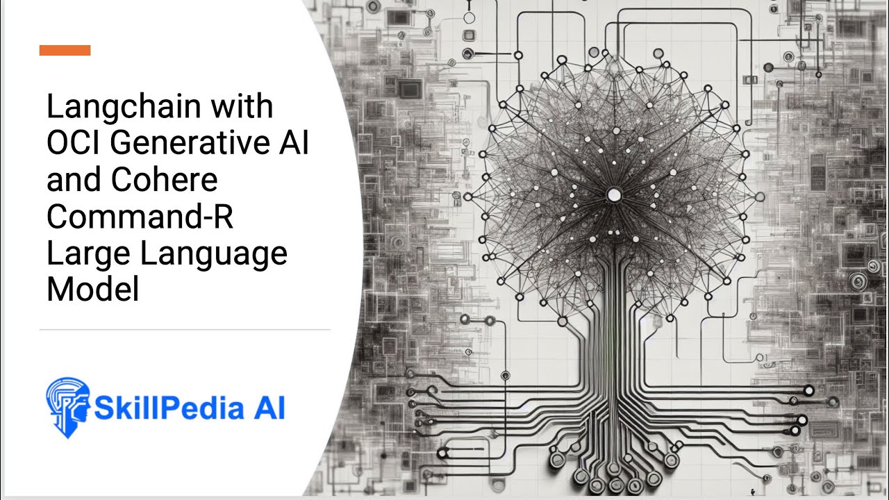 What is Langchain? Learn Langchain, OCI Generative AI and Cohere Command-R | Large Language Models