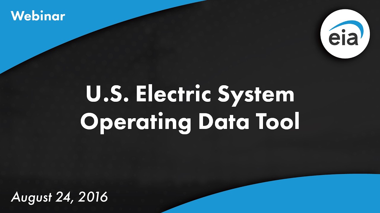 EIA's U.S. Electric System Operating Data Tool webinar