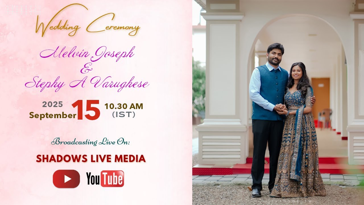 WEDDING CEREMONY |  MELVIN & STEPHY  | TELECASTING LIVE ON SHADOWS LIVE MEDIA