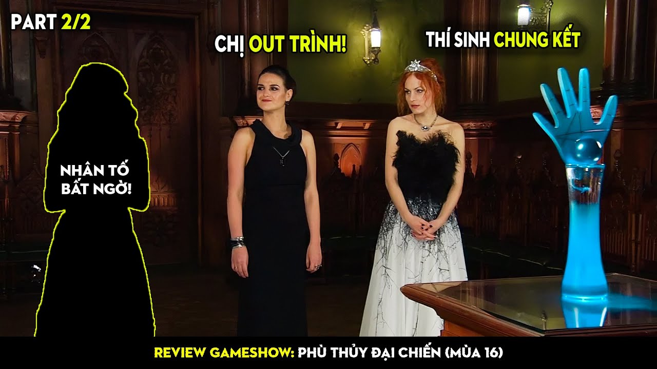 Hành trình vượt qua 100 Phù Thủy để lên ngôi vương | Cái Kết Phù Thủy Đại Chiến S16