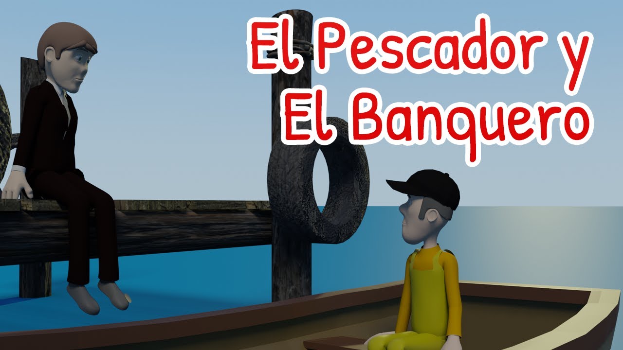 El Pescador y El Banquero