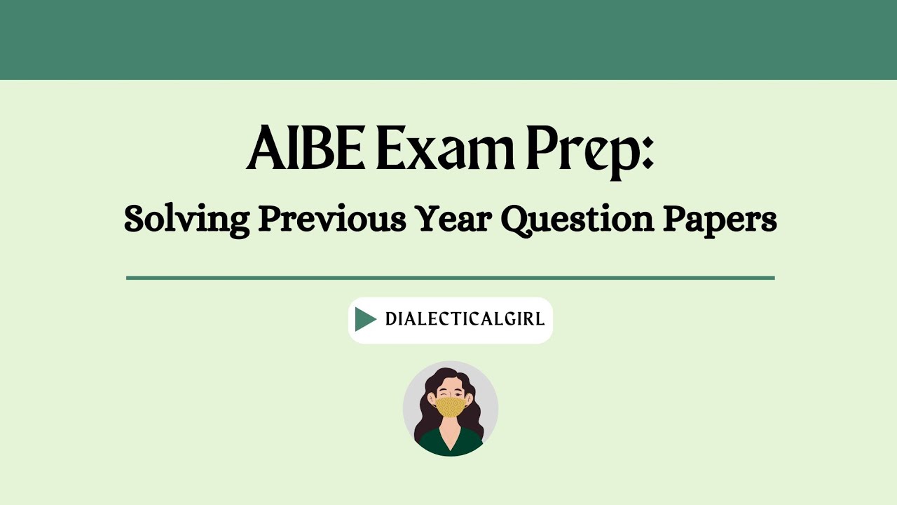 AIBE 18 PREP | IMPORTANT DATES, SYLLABUS, & PREVIOUS YEAR QUESTION PAPER SOLVING | DIALECTICAL GIRL
