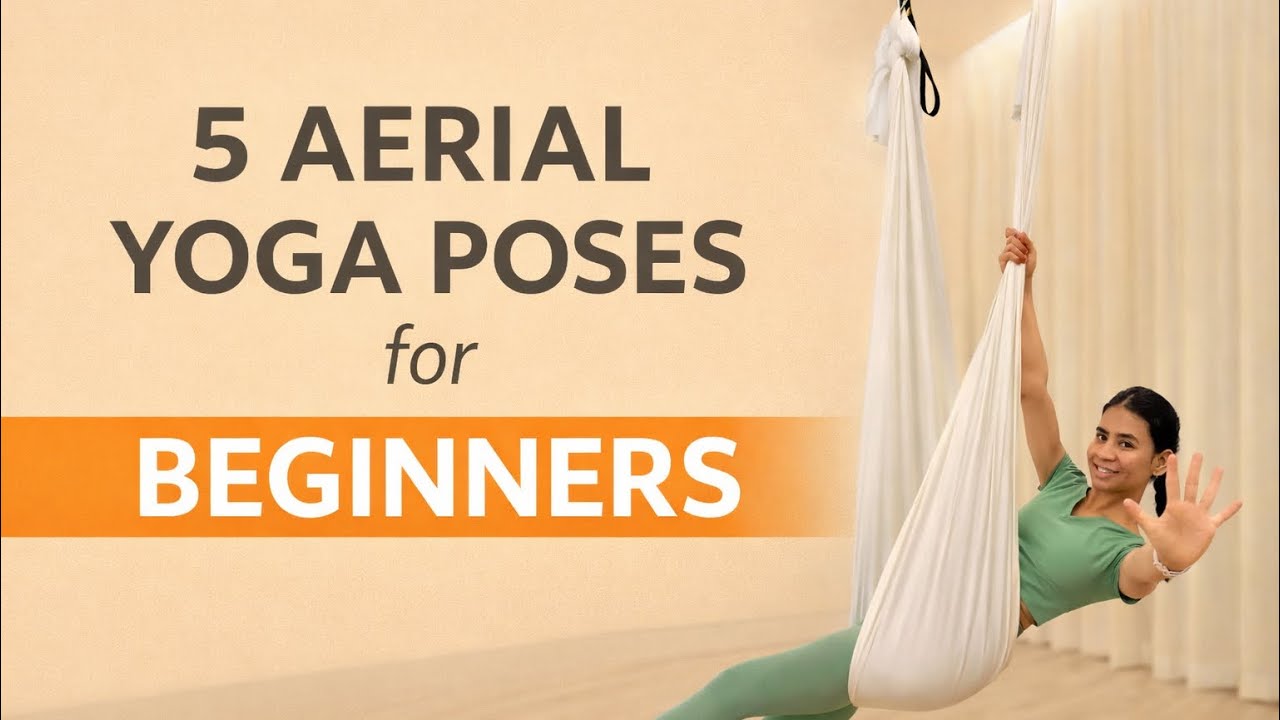 Aerial Yoga for Beginners | 5 Simple Poses to Get Started