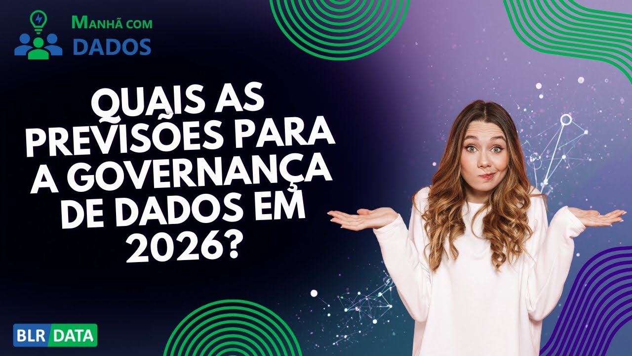 Governança de Dados em 2026: principais previsões, tendências e riscos para as empresas