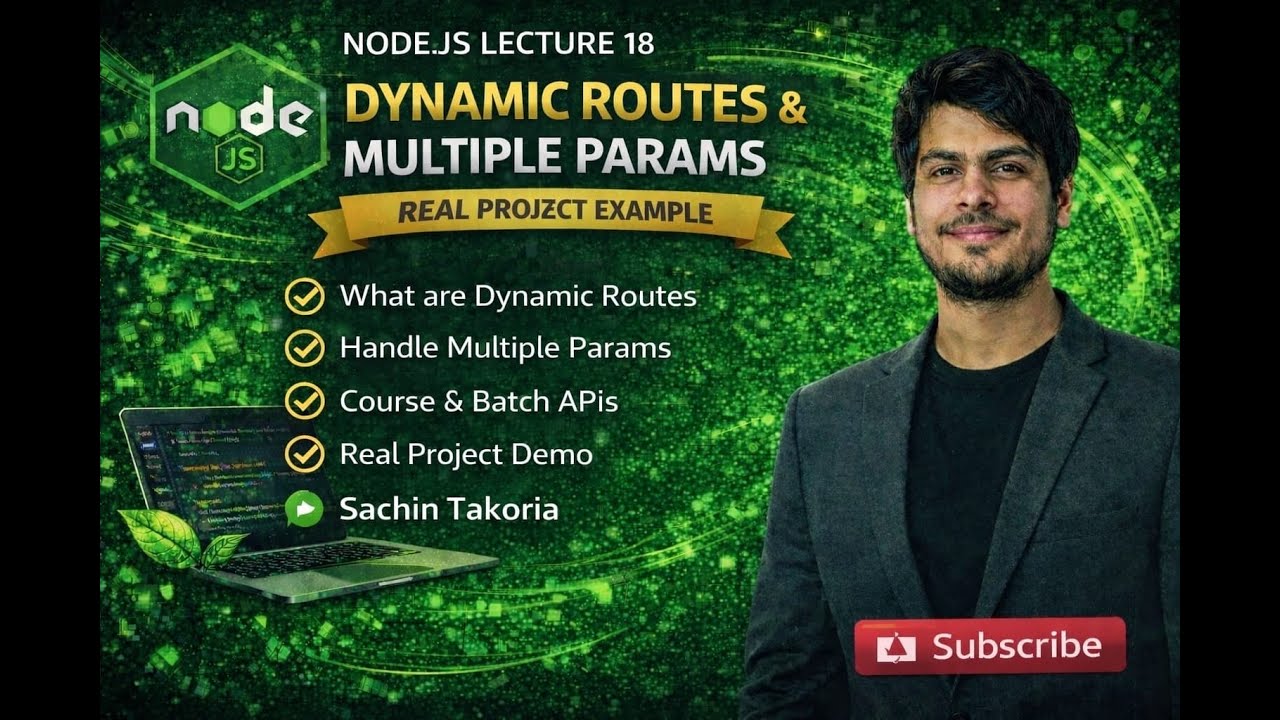 Node.js Lecture 18 | Dynamic Routes & Multiple Params in Express | Real Project Example