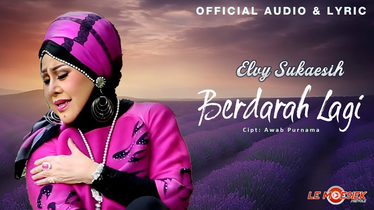 Elvy Sukaesih - Berdarah Lagi (Official Audio & Lyric)