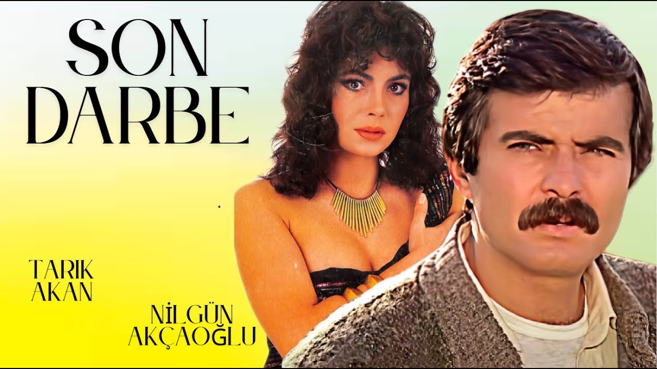 Son Darbe Türk Filmi | FULL | Tarık Akan | Nilgün Akçaoğlu