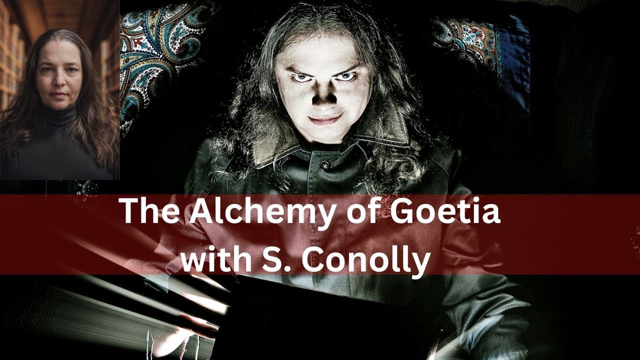 The Alchemy of Goetia with S. Connolly