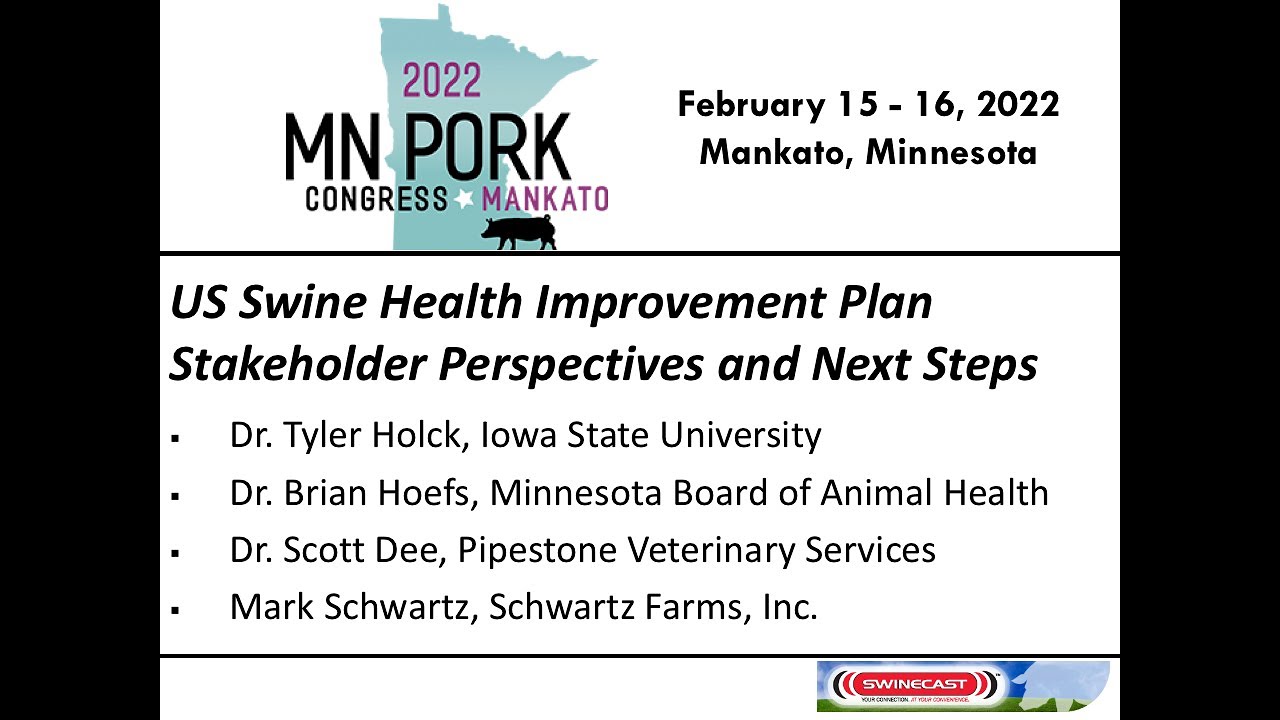 Panel - US Swine Health Improvement Plan Stakeholder Perspectives and Next Steps
