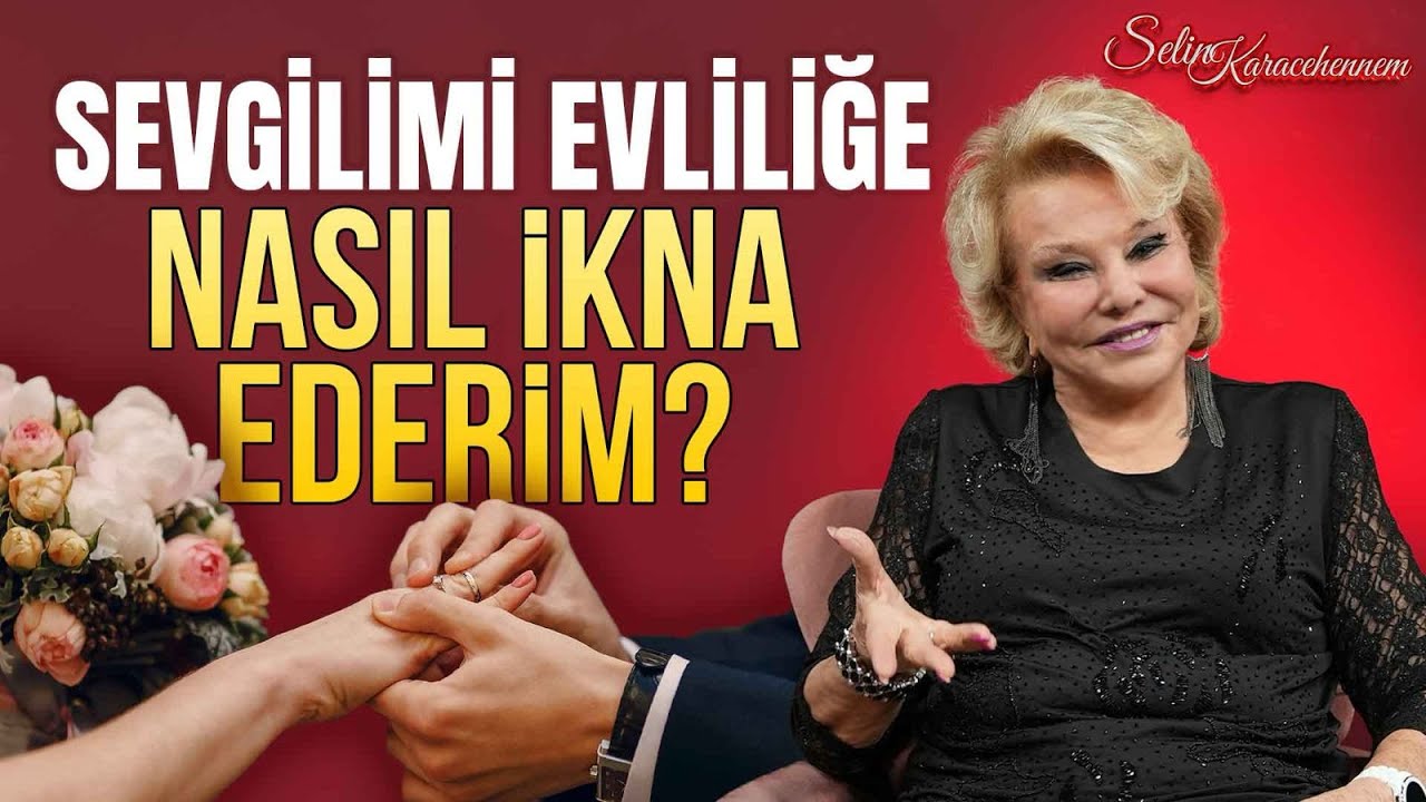 Sevgilimi Evliliğe Nasıl İkna Ederim? 